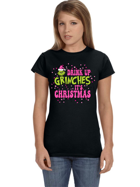 Drink Up Grinches It's Christmas Design